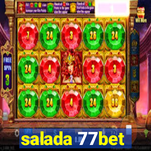 salada 77bet